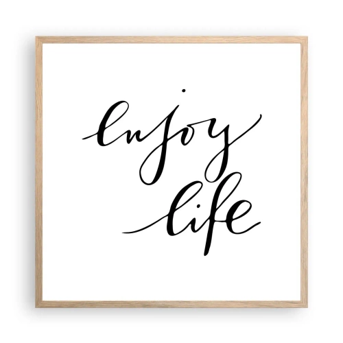 Plakat w ramie jasny dąb - Nic dodać… - 60x60 cm