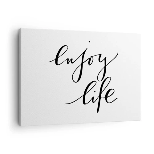 Obraz na płótnie - Nic dodać… - Cytat 'enjoy life' w czarnej kaligrafii na białym tle - 70x50cm